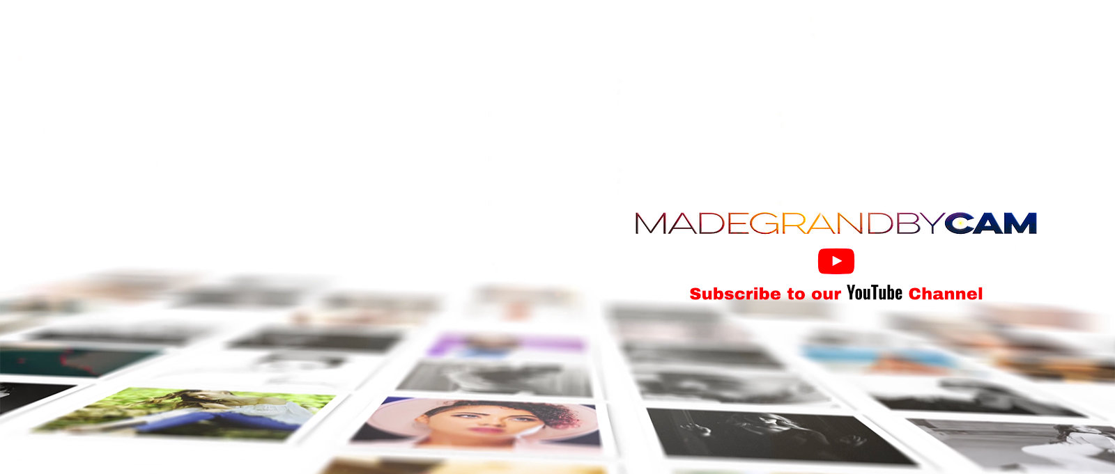 Subscribe MADEGRANDBYCAM on YouTube. Contact MADEGRANDBYCAM