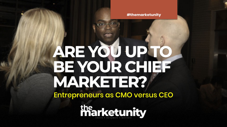 The Marketunity Podcast: Are you up to be your chief marketer