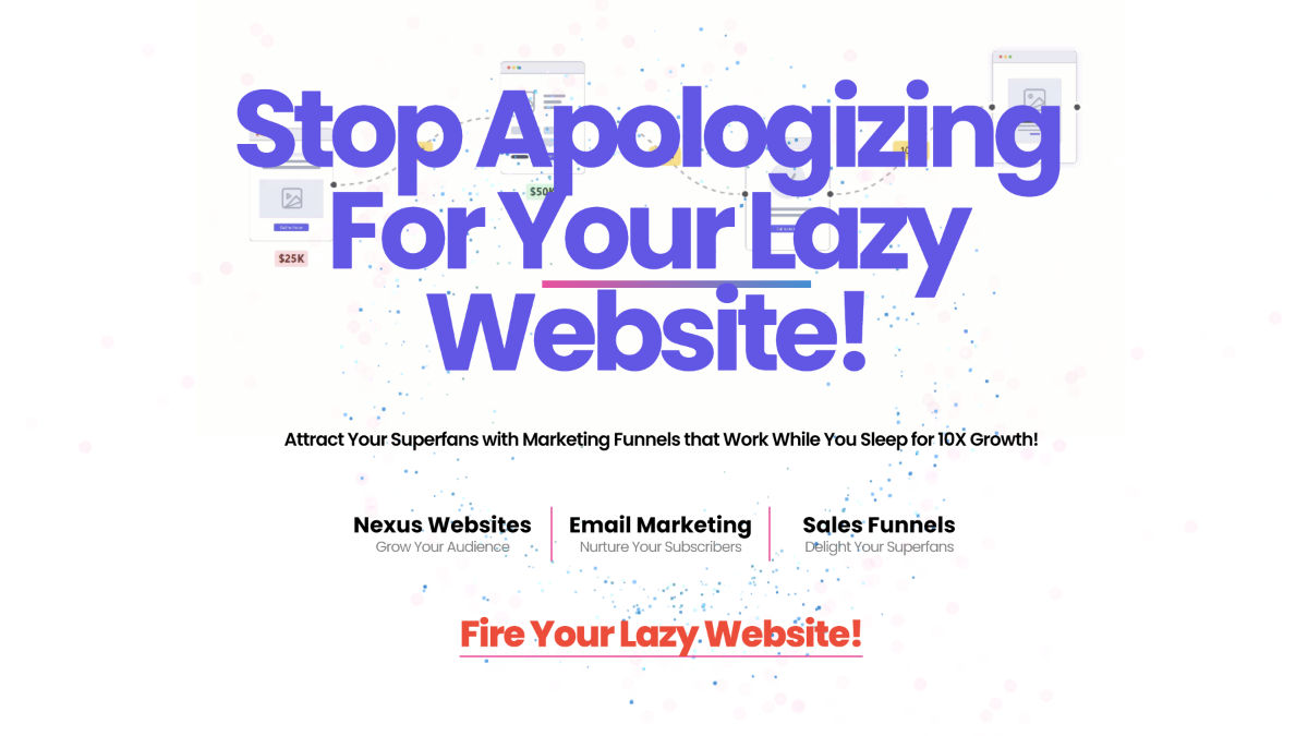 STOP APOLOGIZING FOR YOUR LAZY WEBSITE! Get Your Online Sales Funnel Builder from MADEGRANDBYCAM