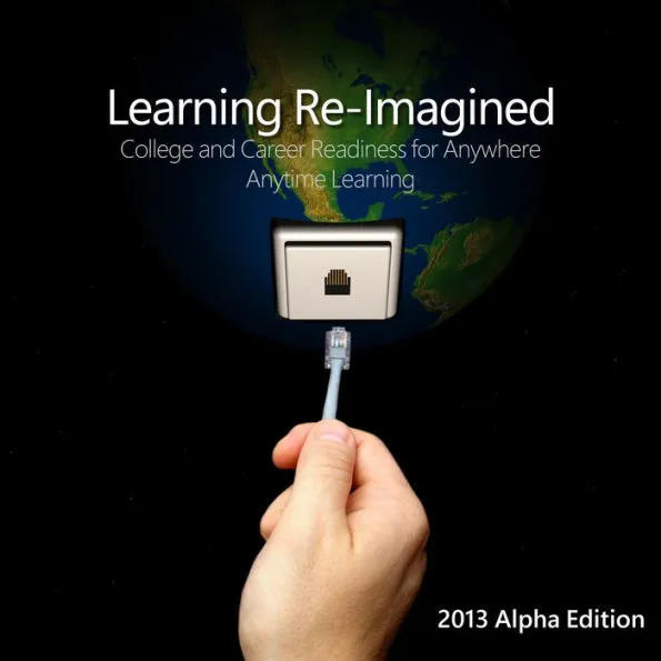 Learning Re-Imagined by J. Scott Thompson; Foreword by Cam Evans