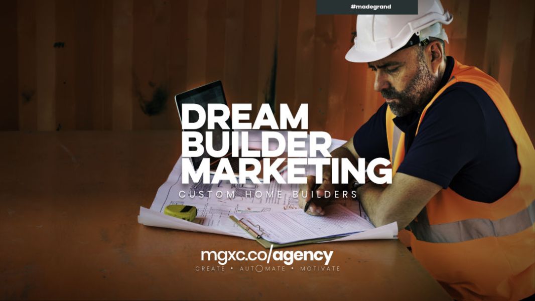 Dream Builder Residential Marketing